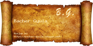 Bacher Gyula névjegykártya